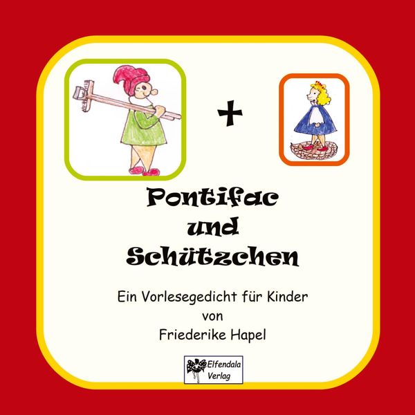 Pontifac und Schützchen - Friederike Hapel (Buch)