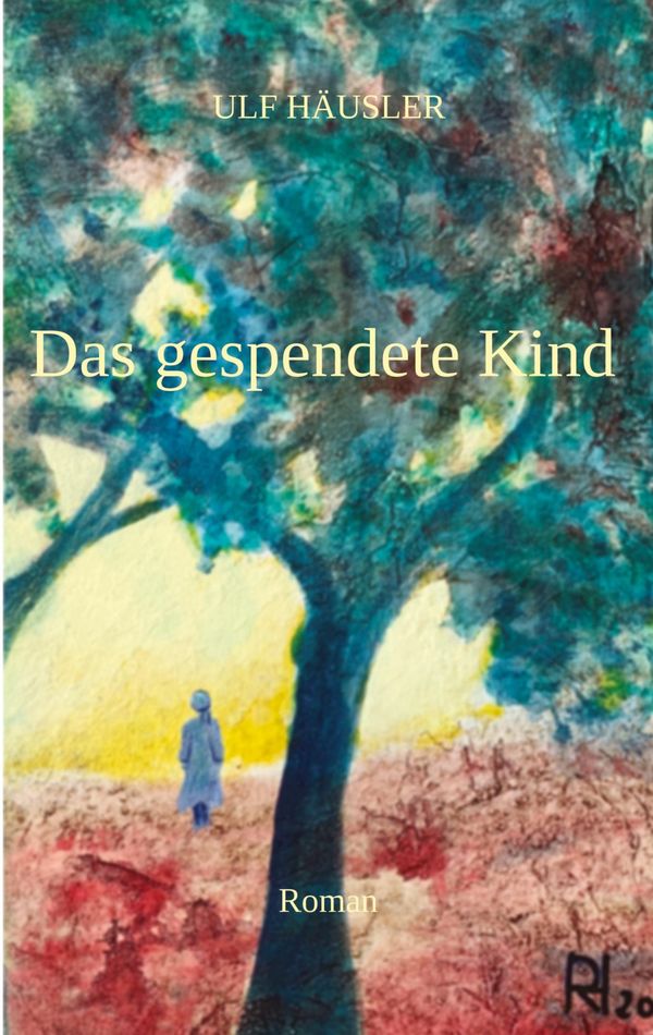Das gespendete Kind - Ulf Häusler (Buch)
