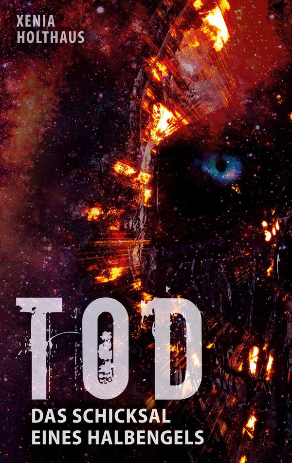 Tod - Das Schicksal eines Halbengels - Xenia Holthaus (Buch)