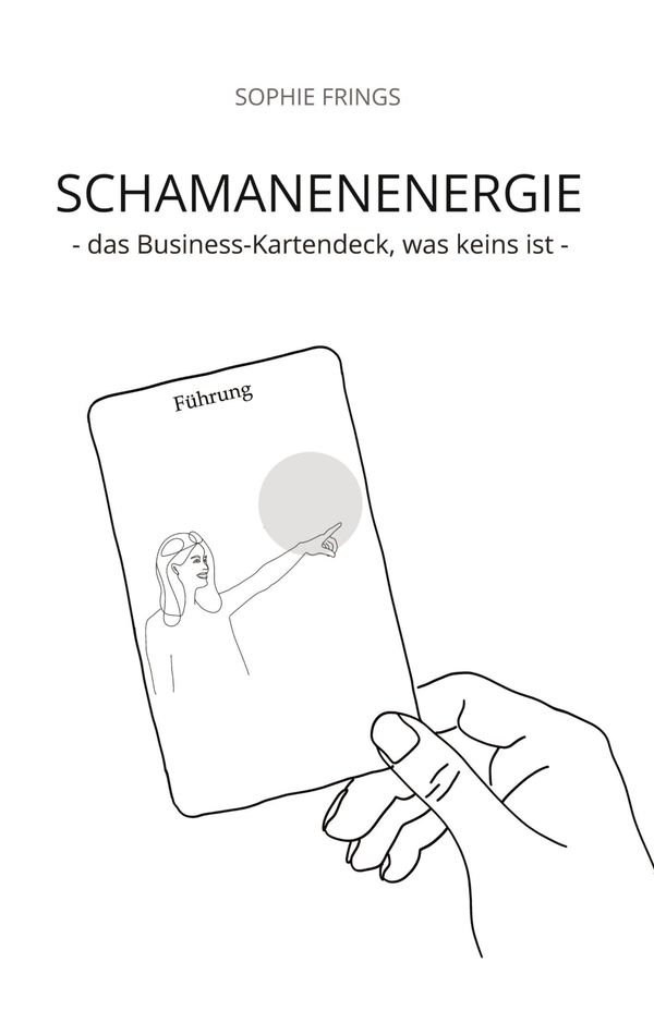 SCHAMANENENERGIE - das Business-Kartendeck, was keins ist | Busines...