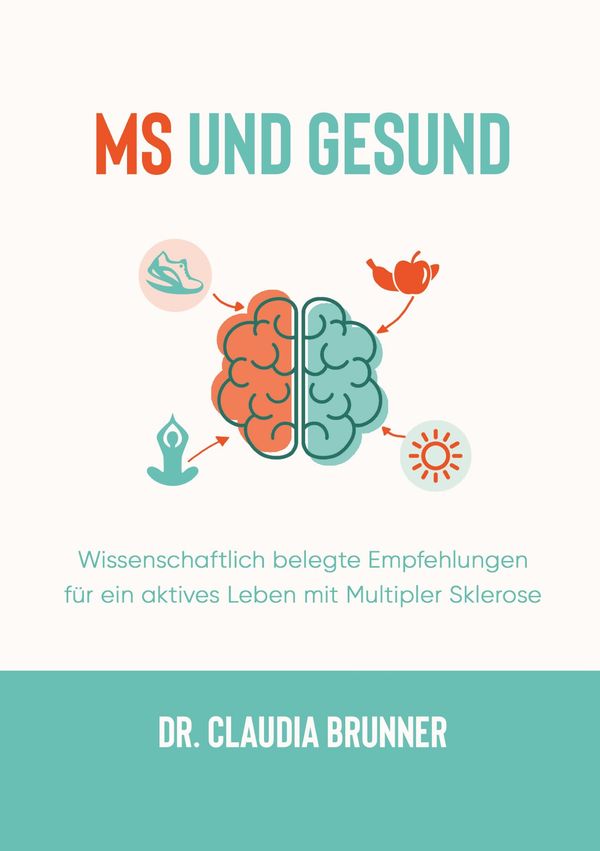 MS und Gesund - Claudia Brunner (Buch)