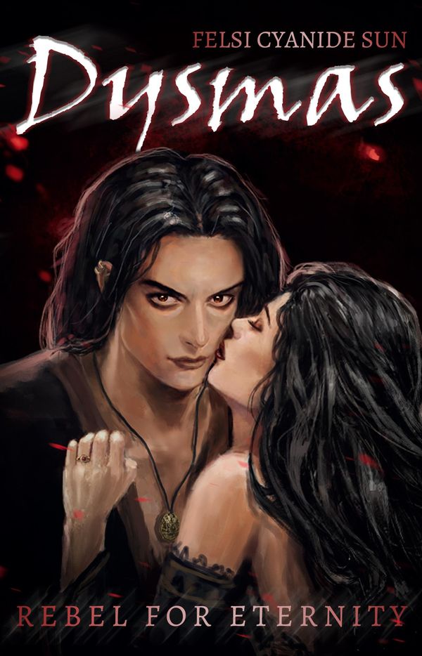 Dysmas - Felsi Cyanide Sun (Buch)