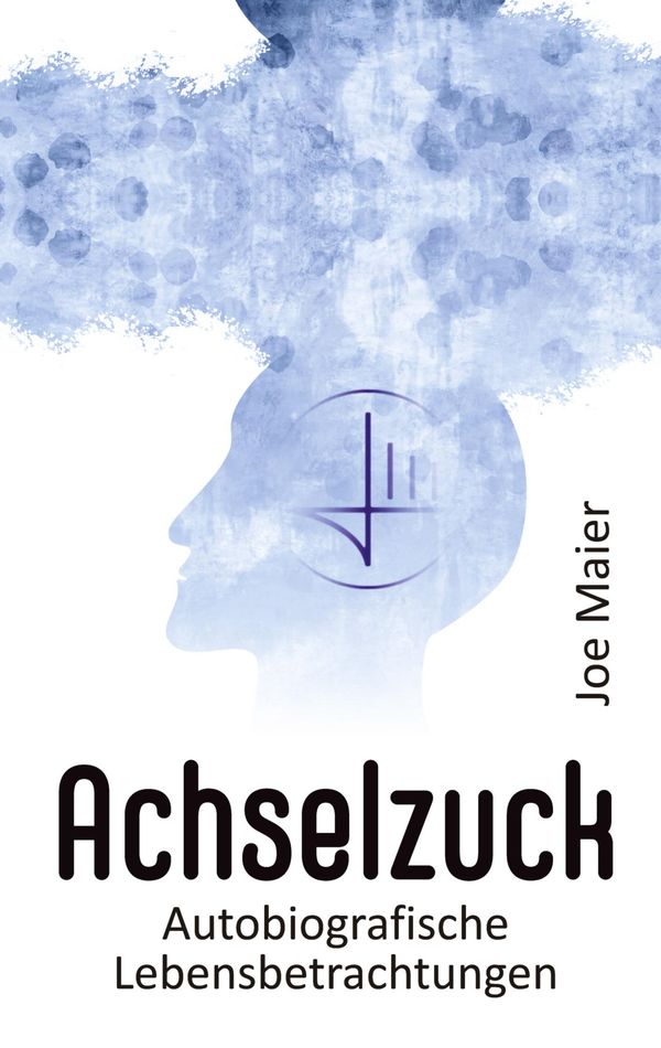 Achselzuck - Joe Maier (Buch)