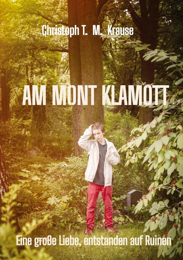 Am Mont Klamott - Christoph T. M Krause (Buch)