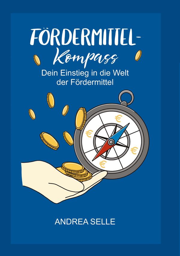 Fördermittel Kompass - Andrea Selle (Buch)
