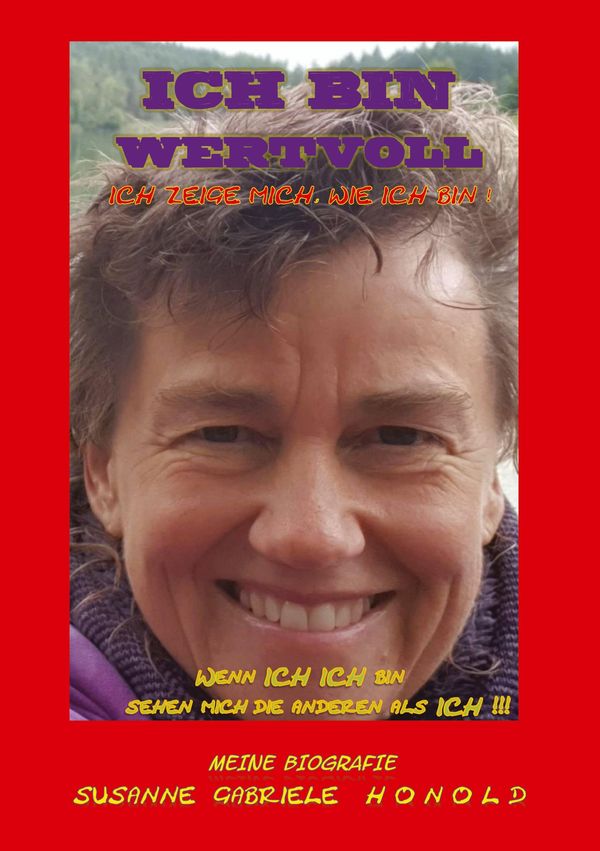 ICH BIN WERTVOLL - Ich zeige mich, wie ich bin - Susanne Honold (Buch)