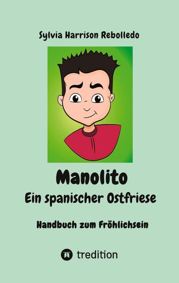 Manolito der spanische Ostfriese, Geheimwaffe gegen den Blues! Eine...