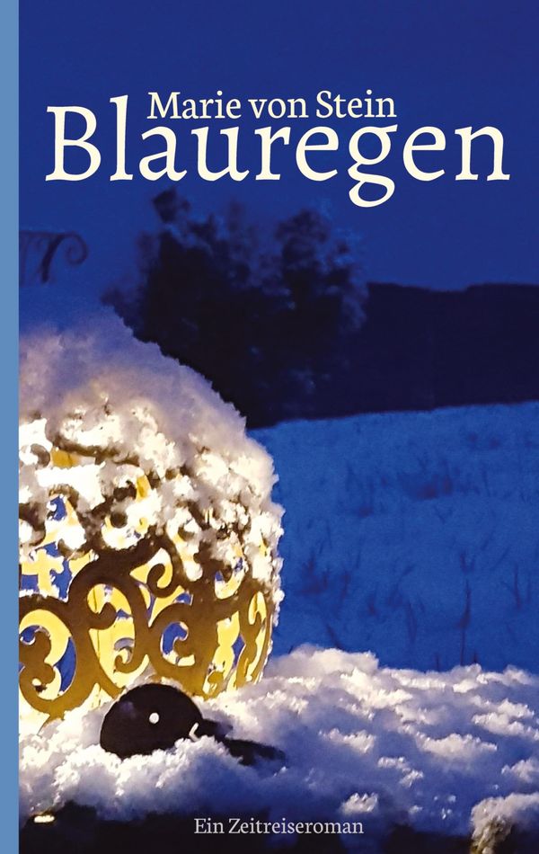 Blauregen - Marie von Stein (Buch)