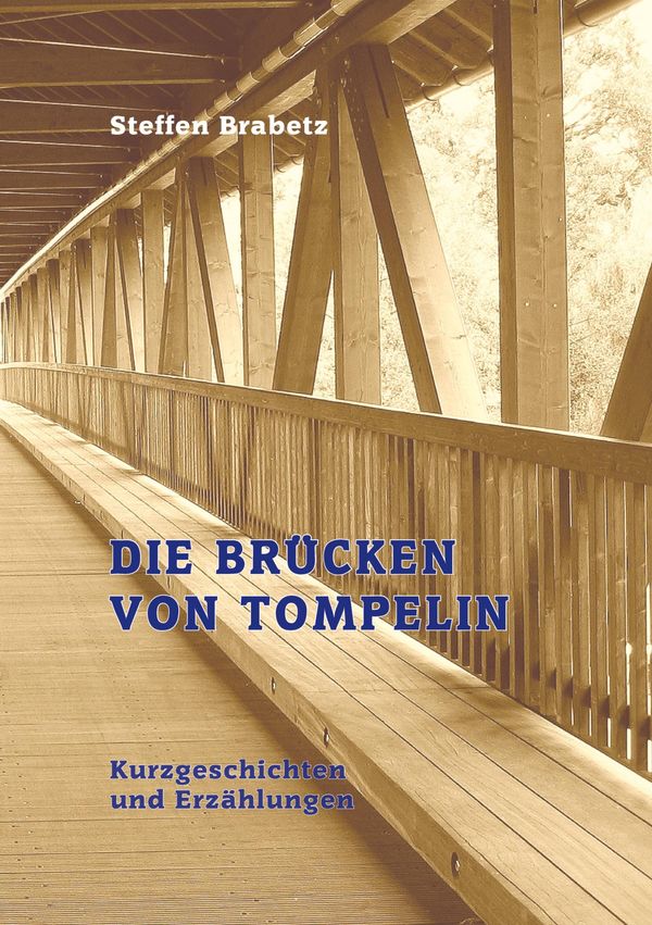 Die Brücken von Tompelin - Steffen Brabetz (Buch)
