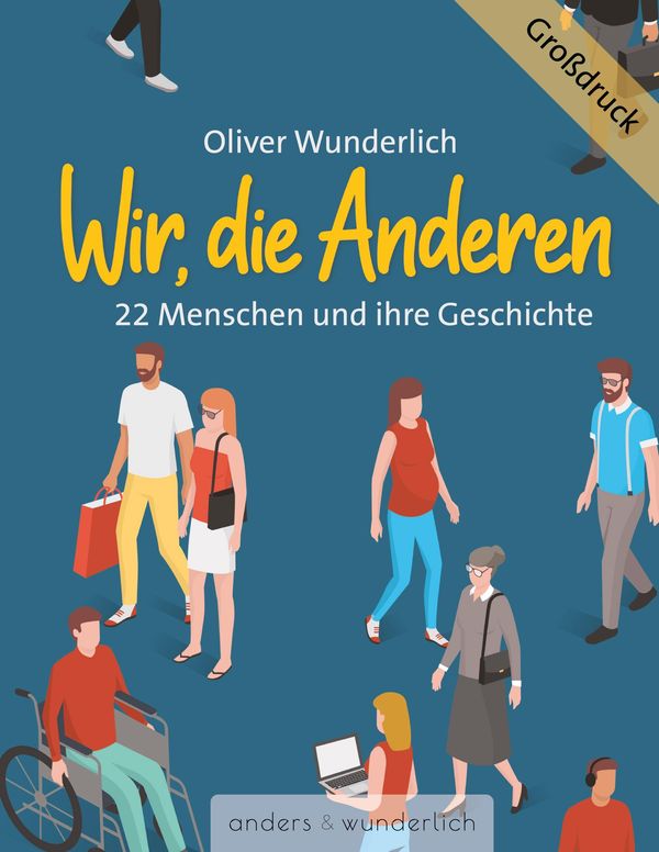 Wir, die Anderen - Oliver Wunderlich (Buch)