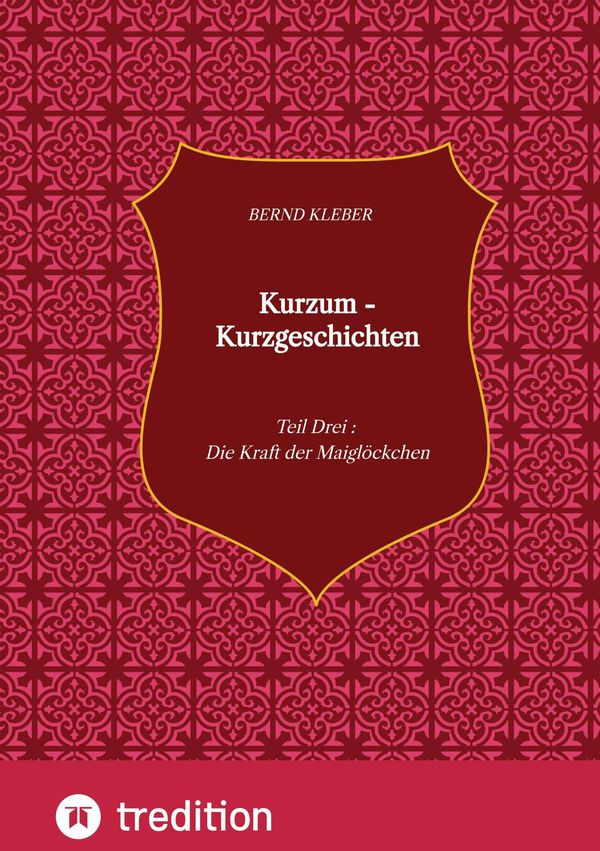 Kurzum - Kurzgeschichten - Bernd Kleber (Buch)