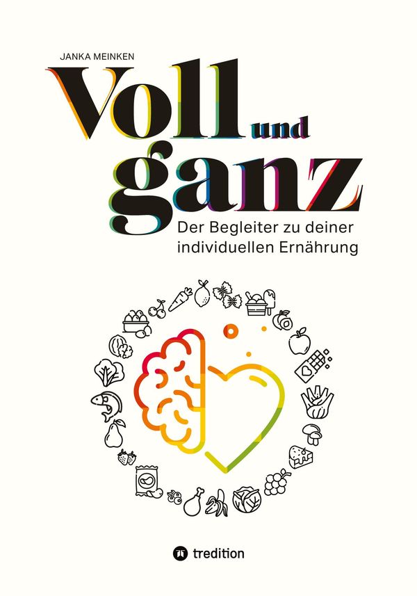 Voll und ganz - Janka Meinken (Buch)