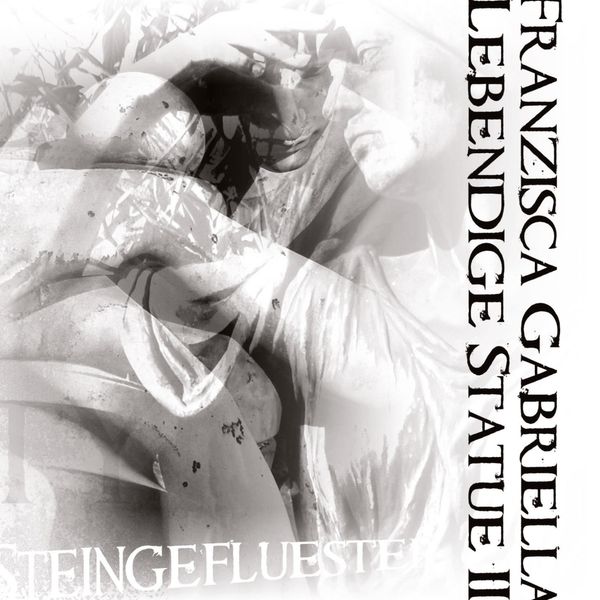 Lebendige Statue II - Franzisca Gabriella (Buch)