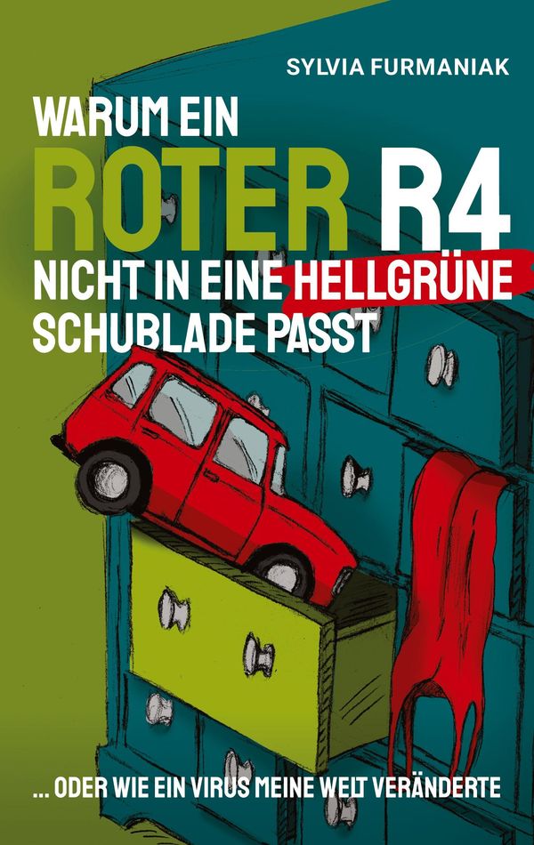 Warum ein roter R4 nicht in eine hellgrüne Schublade passt (Buch)