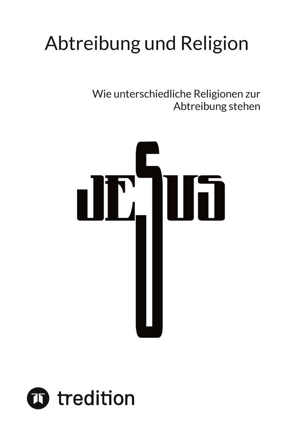 Abtreibung und Religion - Jaltas (Buch)