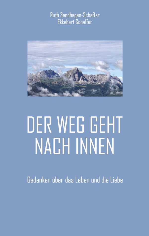 Der Weg geht nach Innen - Ekkehart Schaffer (Buch)