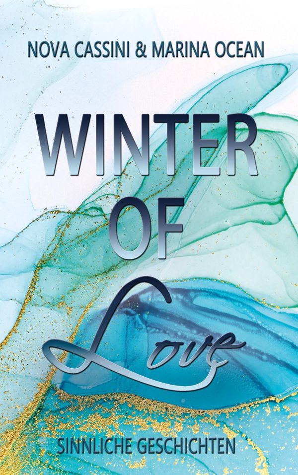 Winter of Love - Nova Cassini (Buch)