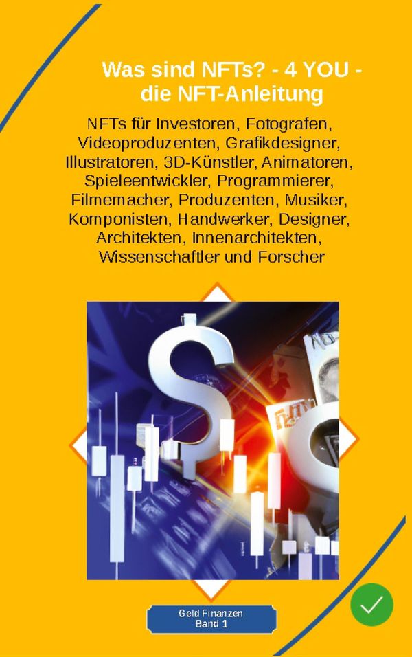 Was sind NFTs? - 4 YOU - die NFT-Anleitung - Holger Kiefer (Buch)