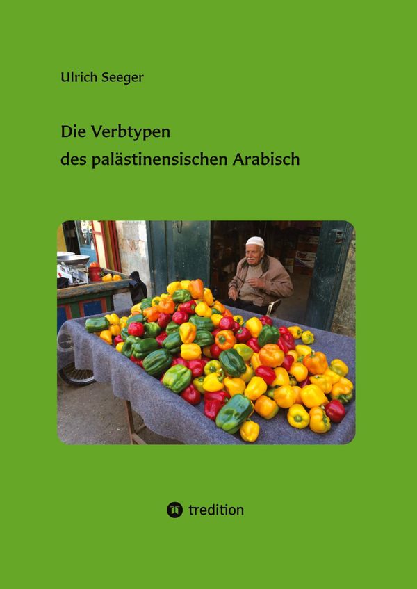 Die Verbtypen des palästinensischen Arabisch - Ulrich Seeger (Buch)
