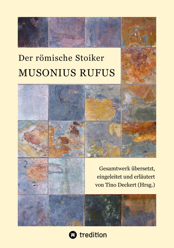Der römische Stoiker Musonius Rufus - Musonius Rufus (Buch)