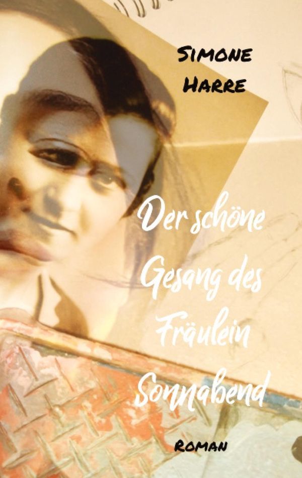 Der schöne Gesang des Fräulein Sonnabend - Simone Harre (Buch)