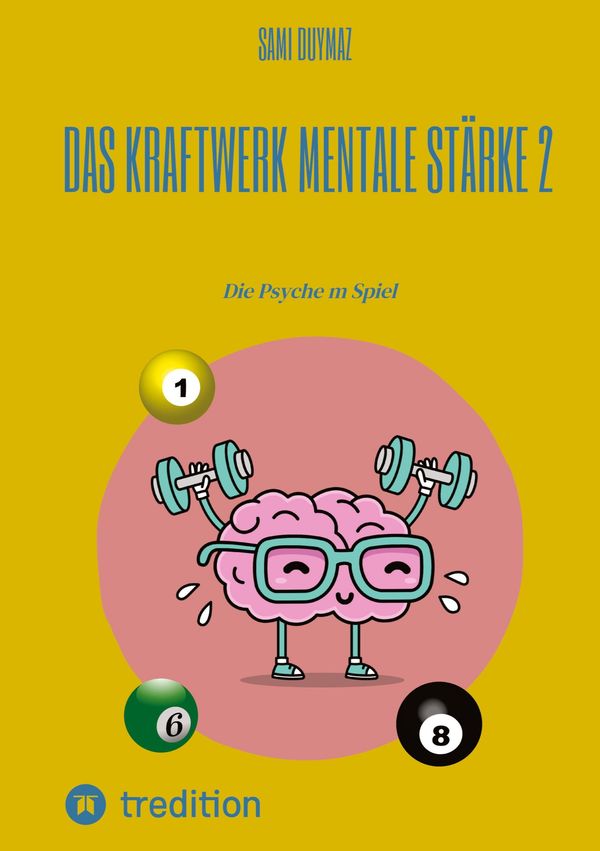 Das Kraftwerk mentale Stärke 2 - Sami Duymaz (Buch)
