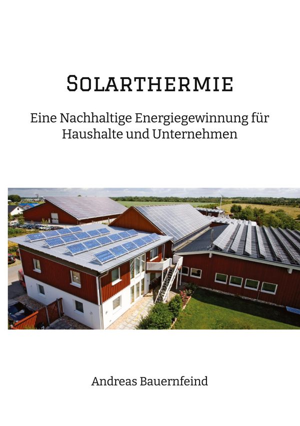 Solarthermie - Andreas Bauernfeind (Buch)