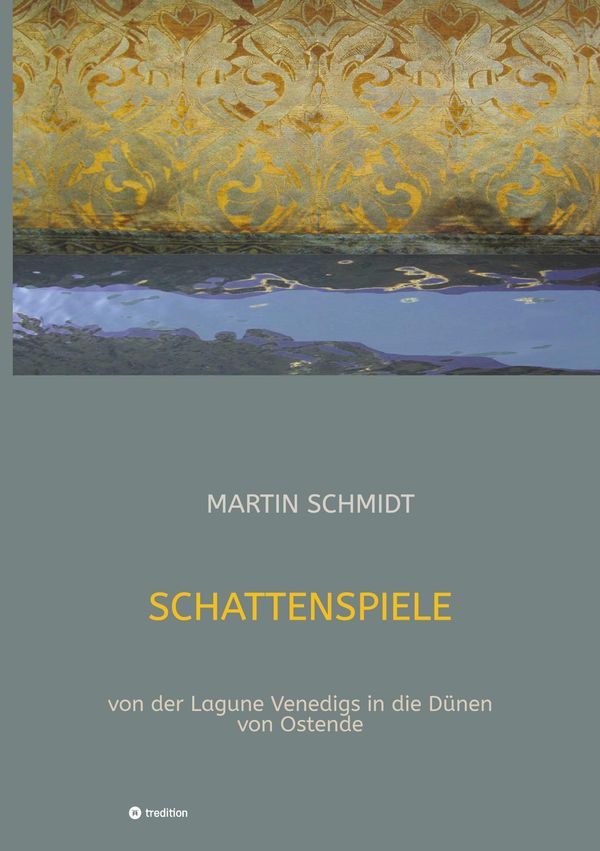 Schattenspiele - Martin Schmidt (Buch)