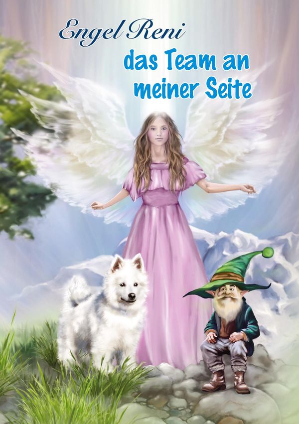 Engel Reni - das Team an meiner Seite - Lateyniel (Buch)