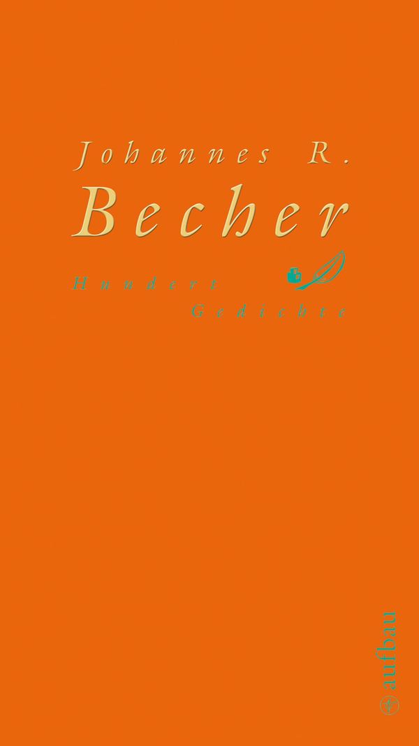 Hundert Gedichte - Johannes R. Becher (Buch)