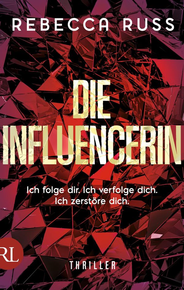 Die Influencerin - Rebecca Russ (Buch)