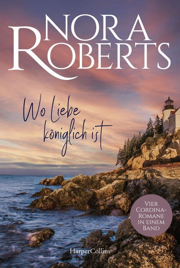 Wo Liebe königlich ist - Nora Roberts (Buch)