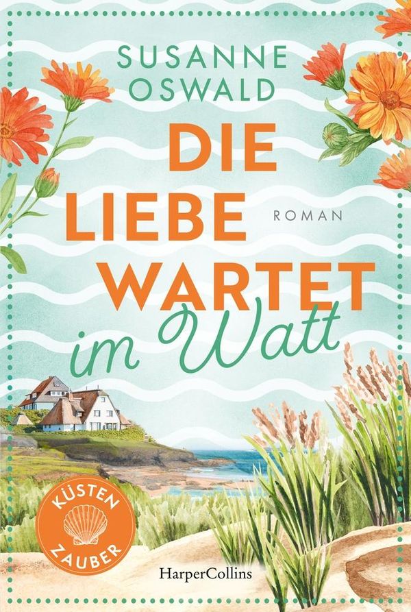 Die Liebe wartet im Watt - Susanne Oswald (Buch)