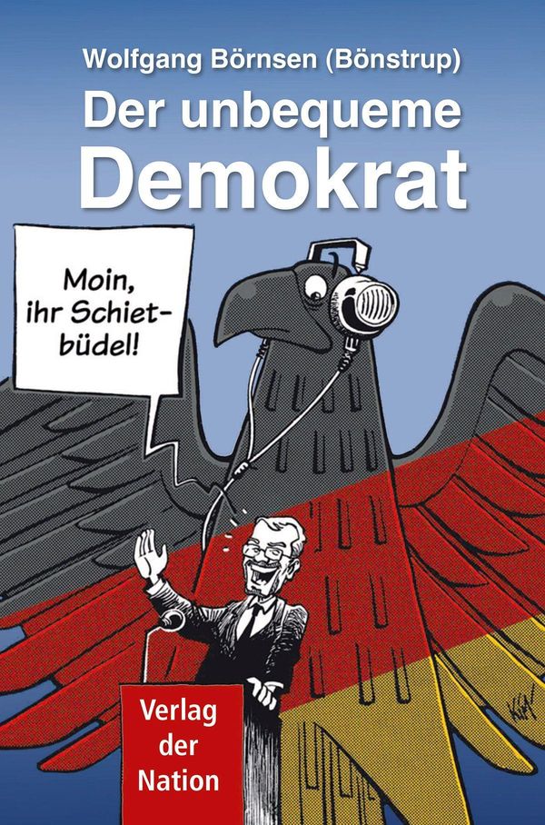 Der unbequeme Demokrat - Wolfgang Börnsen (Buch)