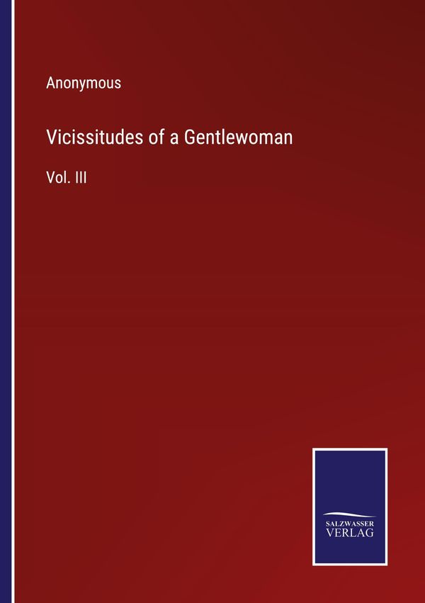 Vicissitudes of a Gentlewoman - Anonymous (Buch)