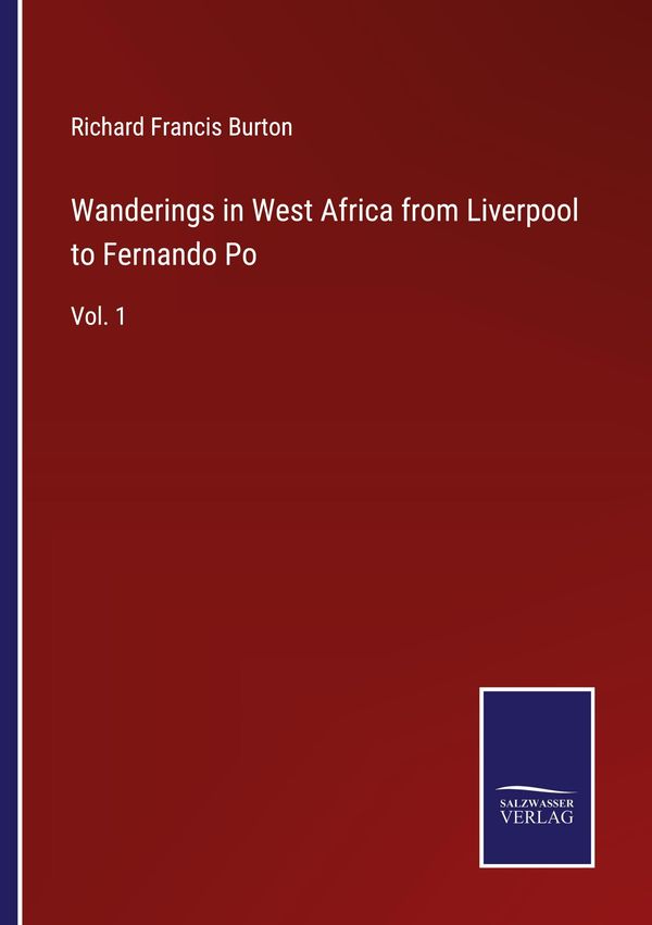 Wanderings in West Africa from Liverpool to Fernando Po (Buch)