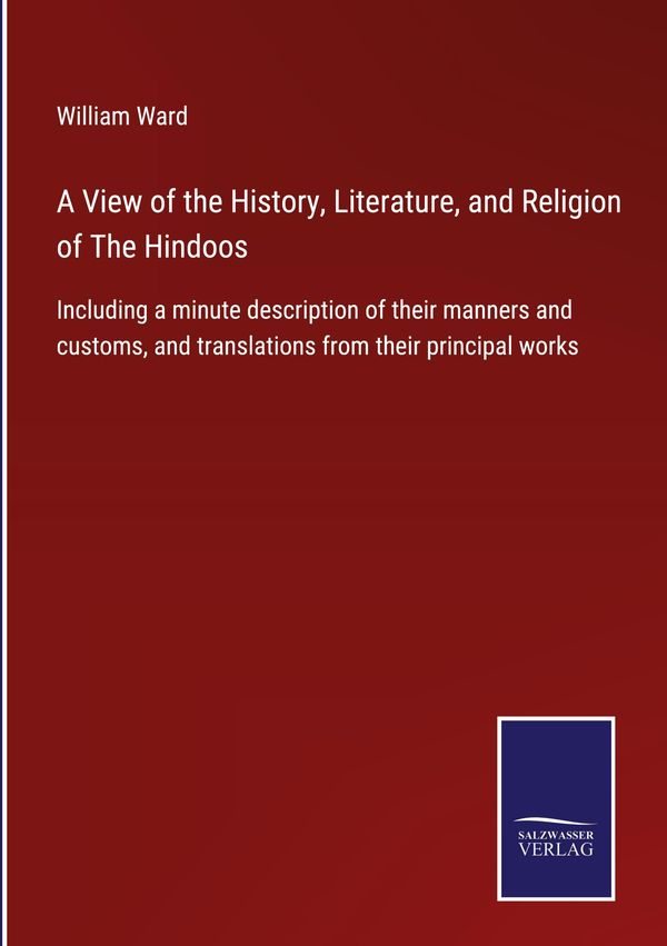A View of the History, Literature, and Religion of The Hindoos (Buch)