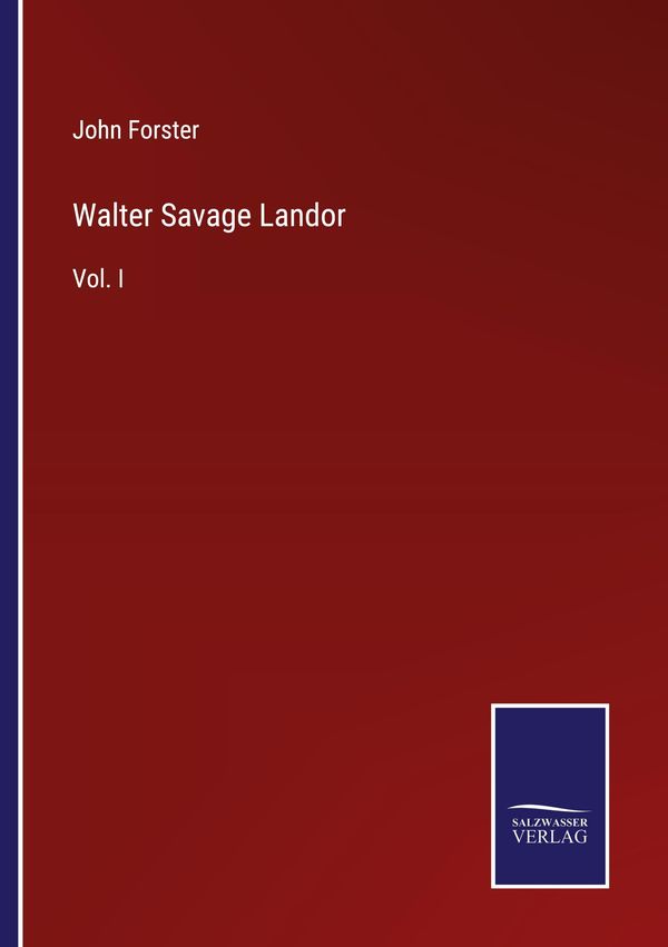 Walter Savage Landor - John Forster (Buch)