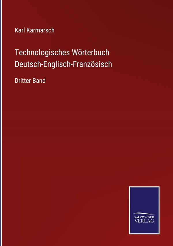Technologisches Wörterbuch Deutsch-Englisch-Französisch (Buch)