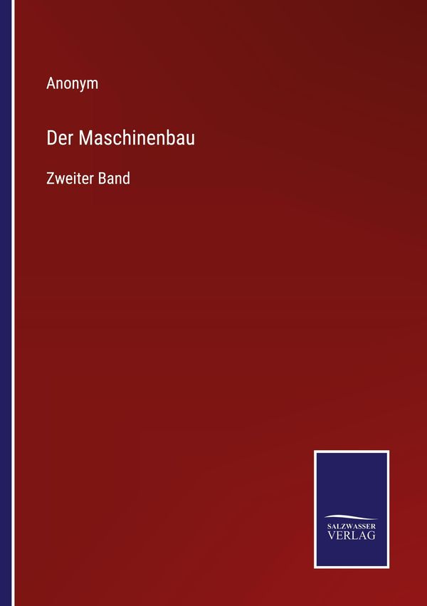 Der Maschinenbau - Anonym (Buch)