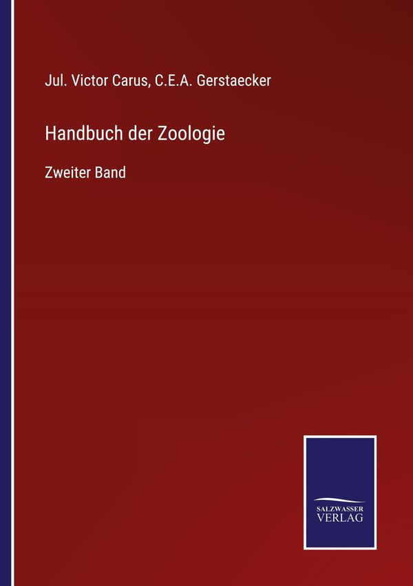 Handbuch der Zoologie - Jul. Victor Carus (Buch)