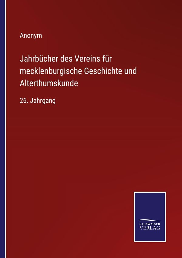 Jahrbücher des Vereins für mecklenburgische Geschichte und Alterthu...