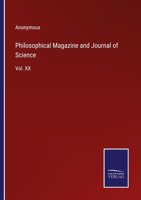 Philosophical Magazine and Journal of Science - Anonymous (Buch)
