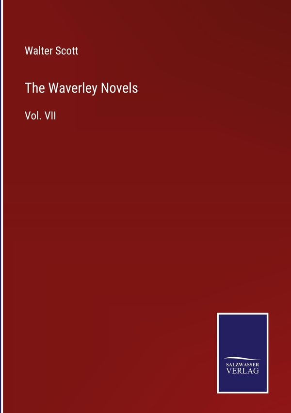 The Waverley Novels - Walter Scott (Buch)