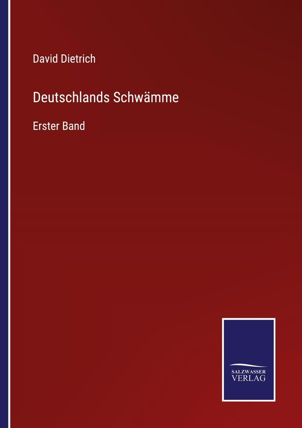 Deutschlands Schwämme - David Dietrich (Buch)