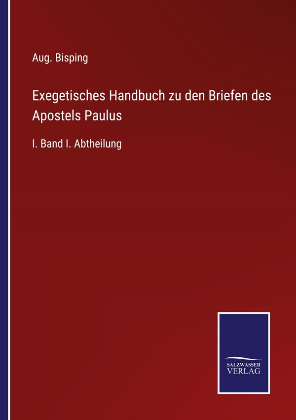Exegetisches Handbuch zu den Briefen des Apostels Paulus (Buch)