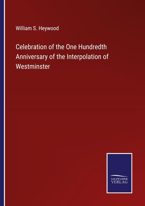 Celebration of the One Hundredth Anniversary of the Interpolation o...