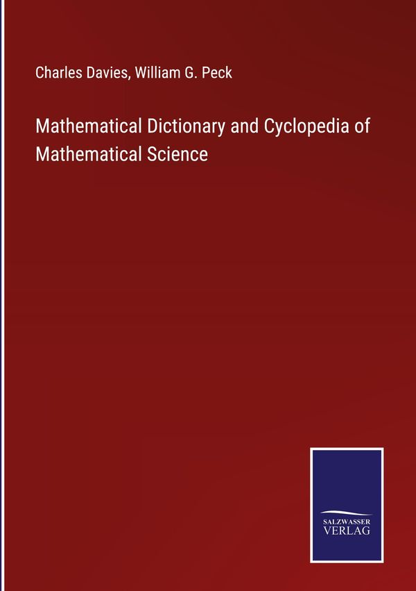 Mathematical Dictionary and Cyclopedia of Mathematical Science (Buch)