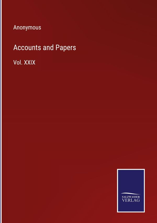 Accounts and Papers - Anonymous (Buch)
