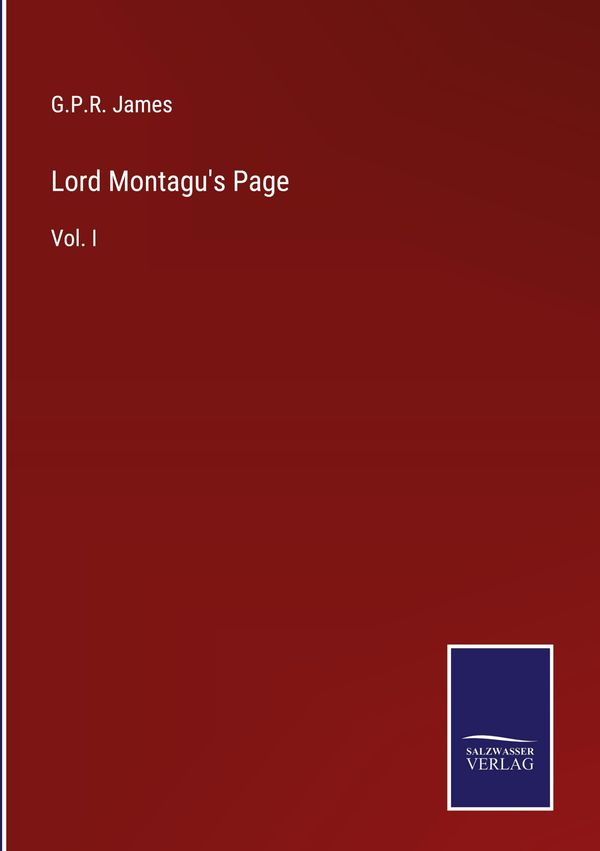 Lord Montagus Page - G. P. R. James (Buch)
